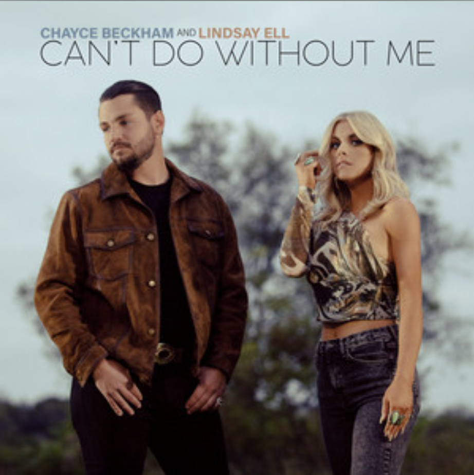 Chayce Beckham & Lindsay Ell Can&#039;t Do Without Me cover artwork