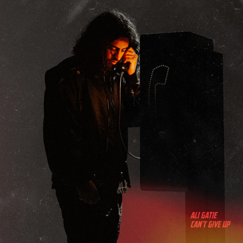 Ali Gatie Can&#039;t Give Up cover artwork