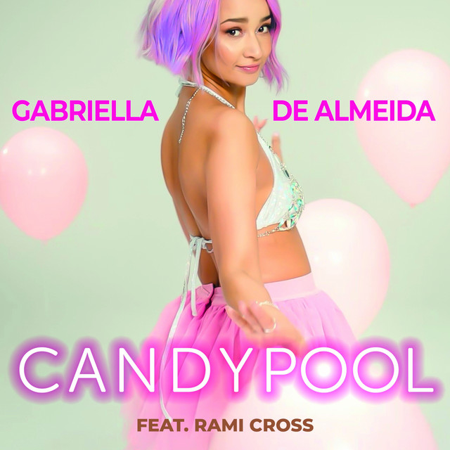 Gabriella De Almeida featuring Rami Cross — Candypool cover artwork