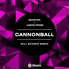 Showtek & Justin Prime — Cannonball - Will Sparks Remix cover artwork