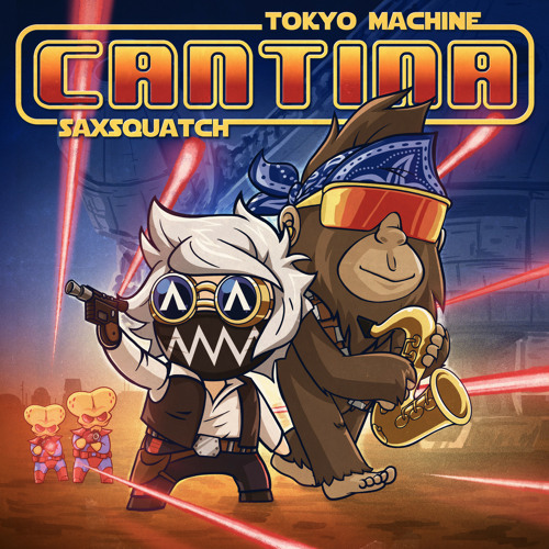 Tokyo Machine & Saxsquatch — CANTINA cover artwork