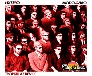 NX Zero featuring Tropkillaz — Modo Avião (Remix) cover artwork