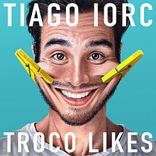 TIAGO IORC Troco Likes cover artwork