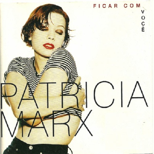 Patricia Marx Ficar Com Você cover artwork