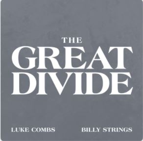 Luke Combs ft. featuring Billy Strings The Great Divide cover artwork