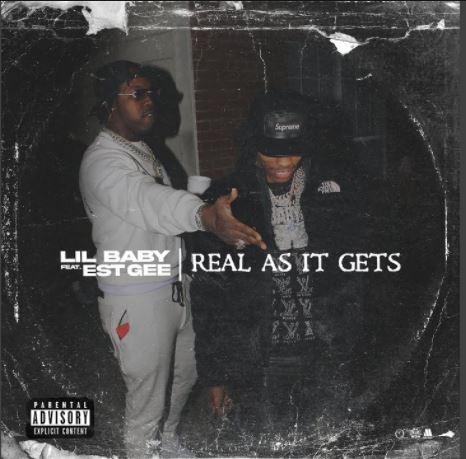 Lil Baby featuring EST Gee — Real As It Gets cover artwork