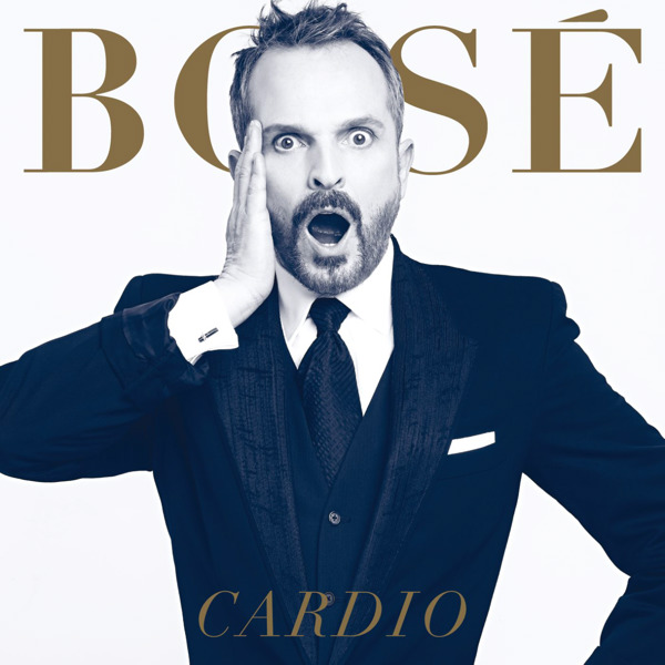 Miguel Bosé — Cardio cover artwork
