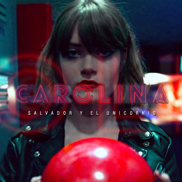 Salvador y el Unicornio Carolina cover artwork