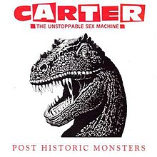Carter the Unstoppable Sex Machine Post Historic Monsters cover artwork