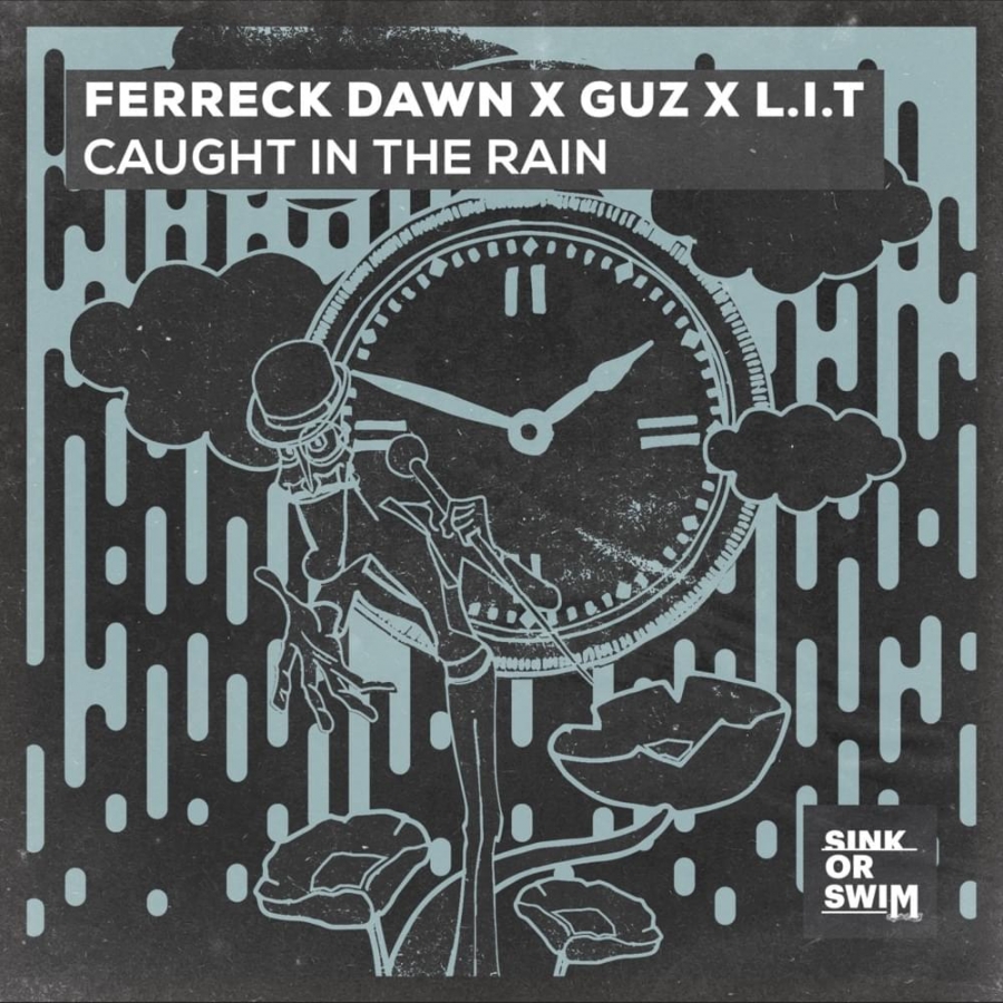 Ferreck Dawn, Guz, & L.I.T Caught In The Rain cover artwork
