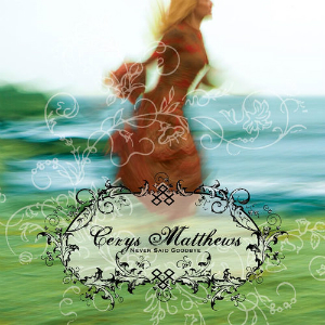 Cerys Matthews Never Said Goodbye cover artwork