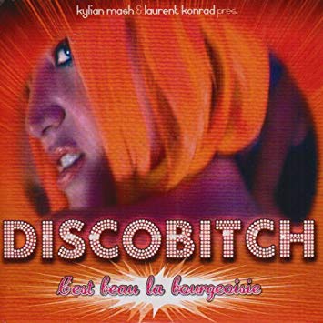 Discobitch C&#039;est Beau La Bourgeoisie cover artwork