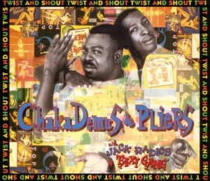 Chaka Demus &amp; Pliers — Twist and Shout cover artwork