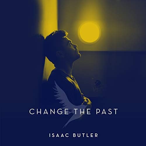 Issac Butler — Change the Past cover artwork