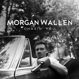 Morgan Wallen — Chasin&#039; You cover artwork