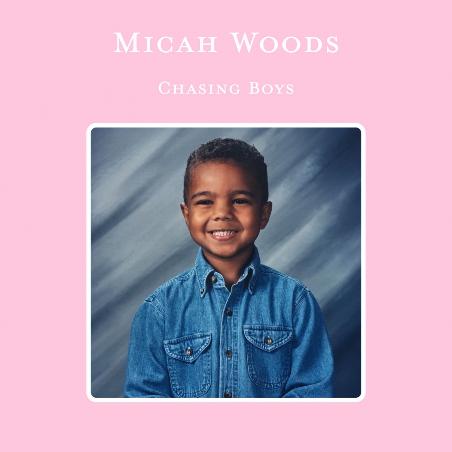 Micah Woods — Chasing Boys cover artwork
