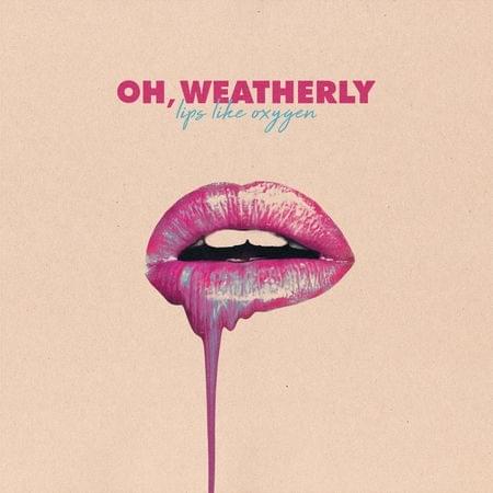 Oh Lips Like Oxygen cover artwork