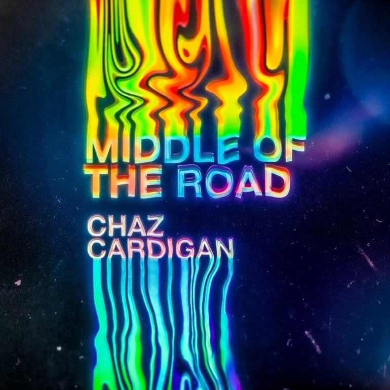 Chaz Cardigan Middle of the Road cover artwork