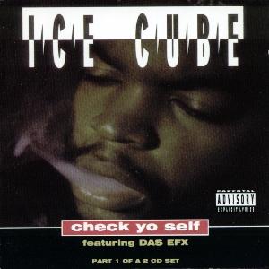 Ice Cube featuring Das EFX — Check Yo Self cover artwork