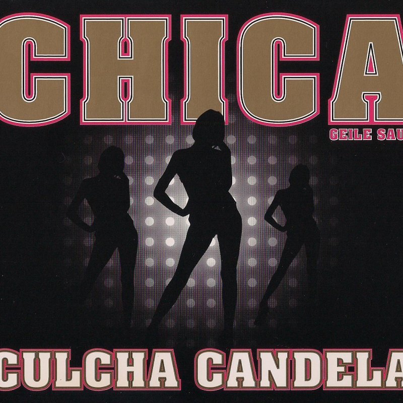 Culcha Candela — Chica (Geile Sau) cover artwork