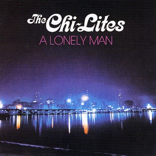 The Chi-Lites A Lonely Man cover artwork