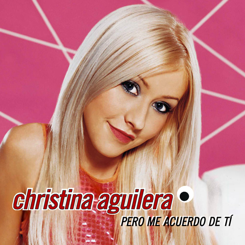 Christina Aguilera Pero Me Acuerdo de Tí cover artwork