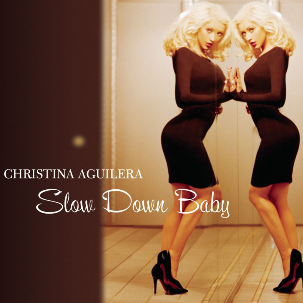 Christina Aguilera — Slow Down Baby cover artwork
