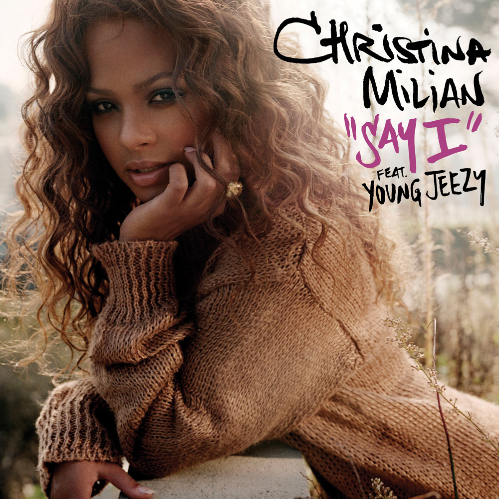Christina Milian ft. featuring Jeezy Say I cover artwork