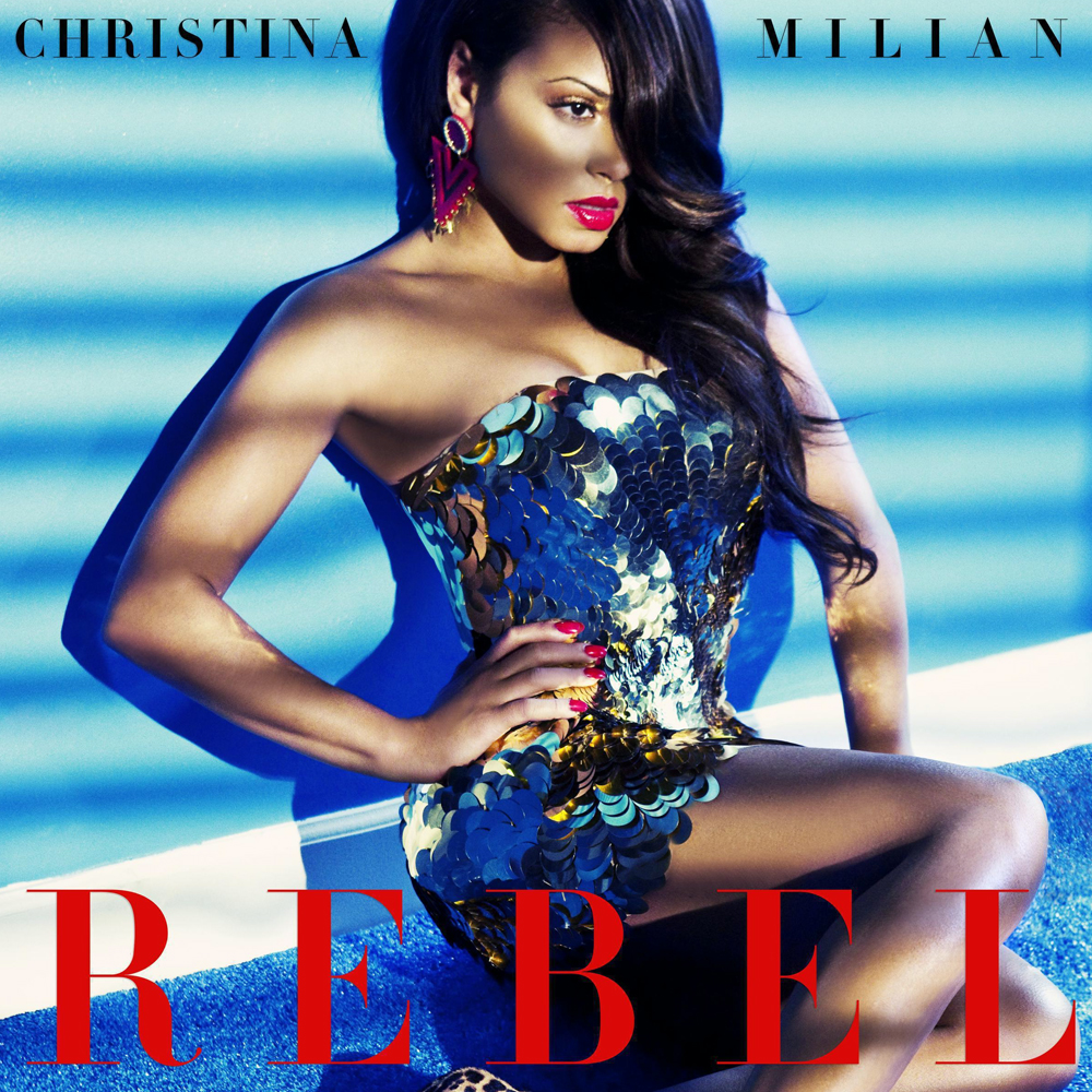 Christina Milian — Rebel cover artwork