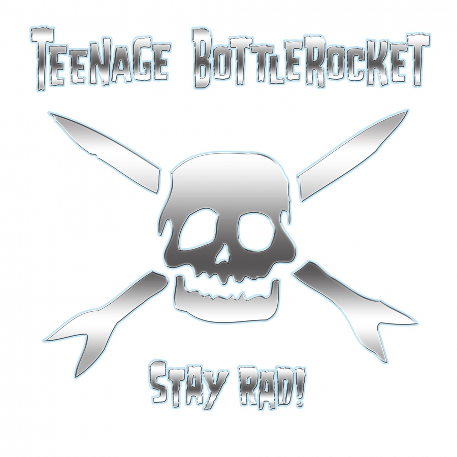 Teenage Bottlerocket Stay Rad! cover artwork