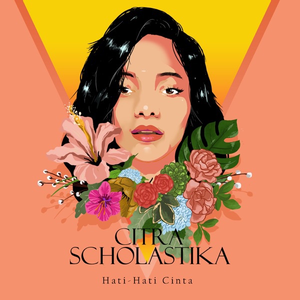 Citra Scholastika Hati - Hati Cinta cover artwork