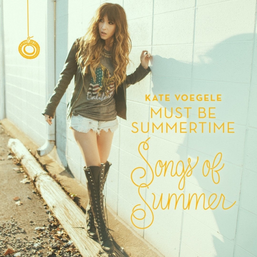 Kate Voegele Must Be Summertime cover artwork