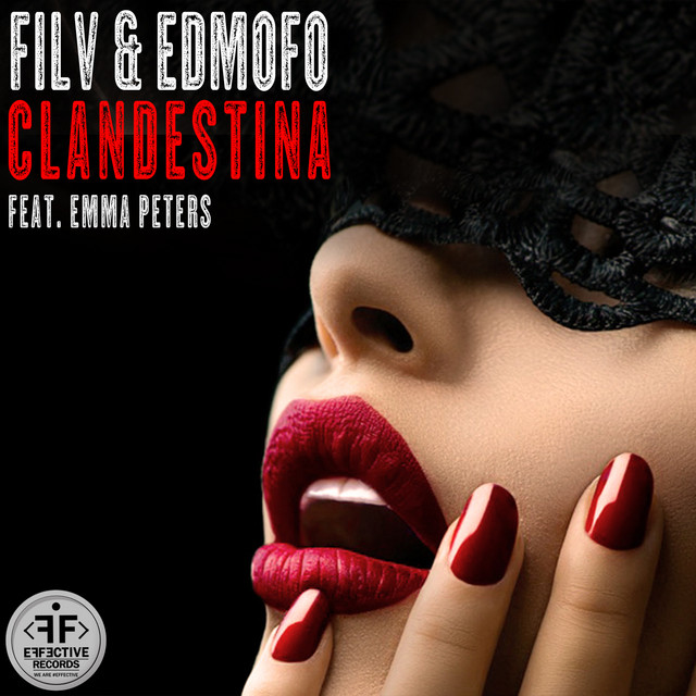 FILV &amp; Edmofo ft. featuring Emma Peters Clandestina cover artwork