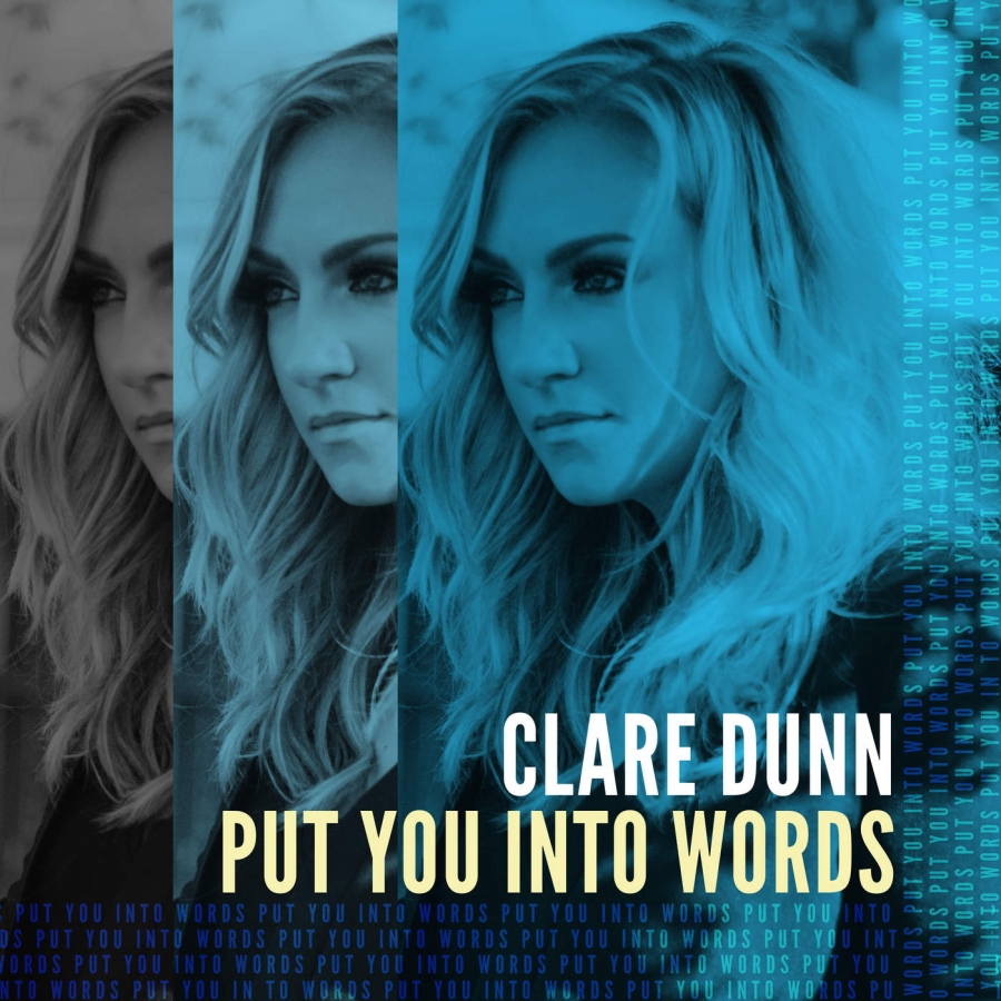 Clare Dunn Put You Into Words cover artwork