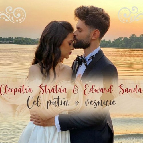 Cleopatra Stratan & Edward Sanda — Cel Puțin O Veșnicie cover artwork