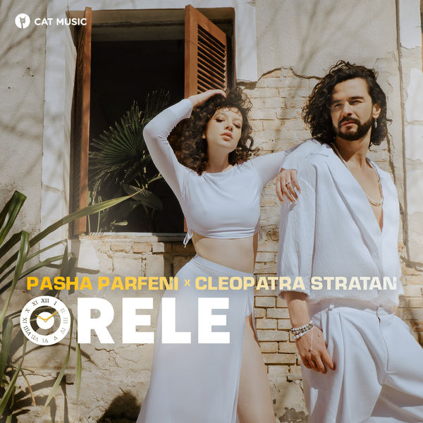 Pasha Parfeni & Cleopatra Stratan — Orele cover artwork