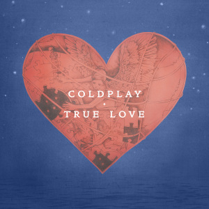 Coldplay True Love cover artwork