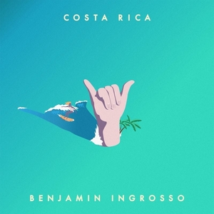 Benjamin Ingrosso Costa Rica cover artwork