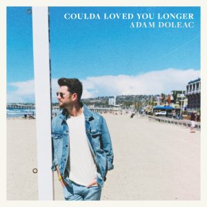 Adam Doleac Coulda Loved You Longer cover artwork