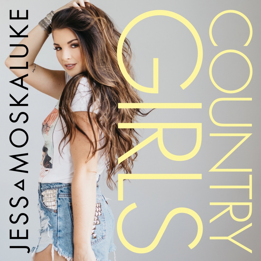 Jess Moskaluke — Country Girls cover artwork