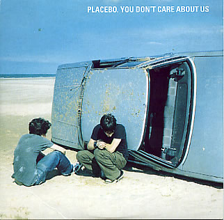 Placebo You Don&#039;t Care About Us cover artwork