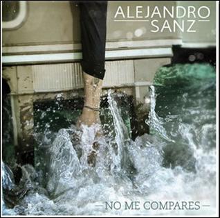 Alejandro Sanz — No Me Compares cover artwork
