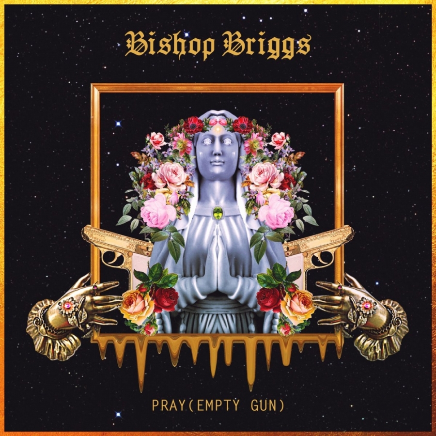 Bishop Briggs — Pray (Empty Gun) cover artwork