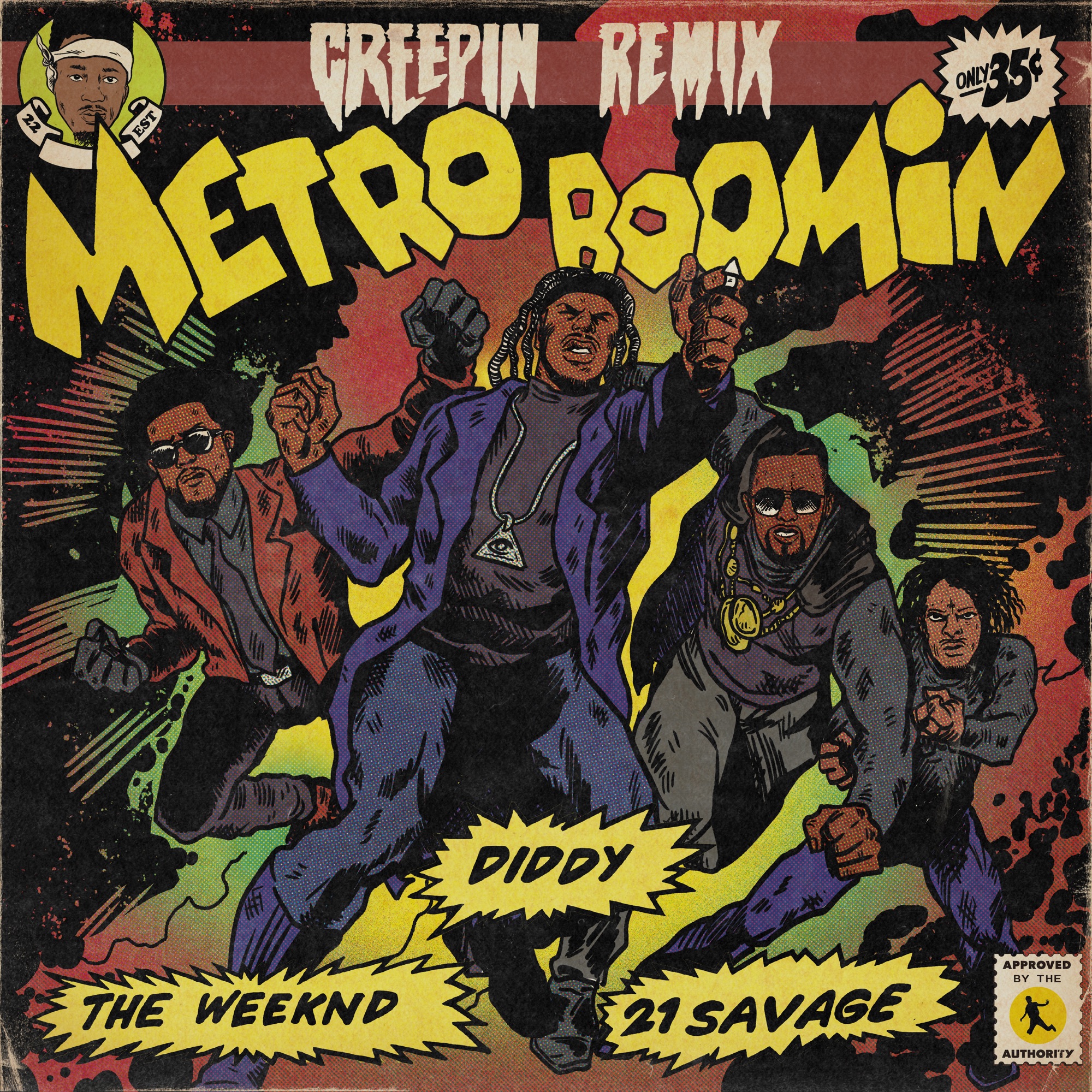 Metro Boomin, The Weeknd, & Diddy featuring 21 Savage — Creepin&#039; (Remix) cover artwork