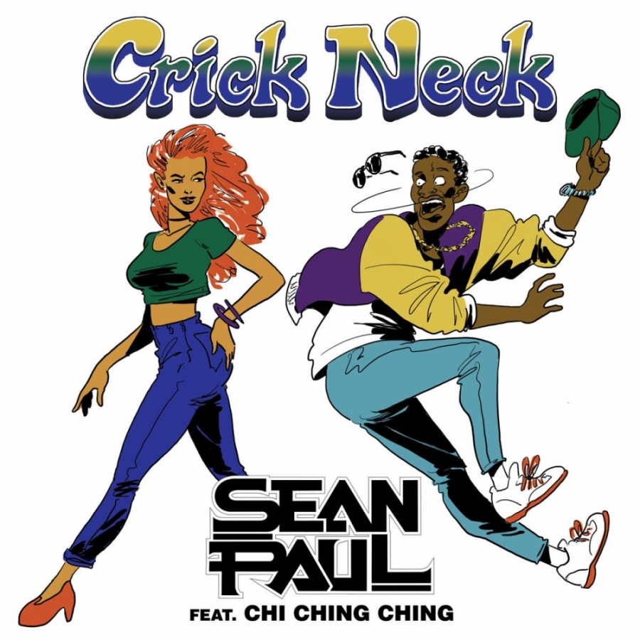 Sean Paul featuring Chi Ching Ching — Crick Neck cover artwork