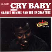 Garnet Mimms &amp; The Enchanters — Cry Baby cover artwork