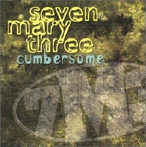 Seven Mary Three — Cumbersome cover artwork