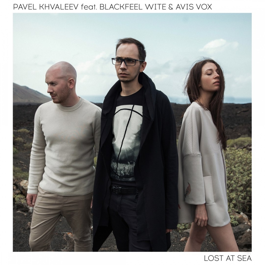 Pavel Khvaleev featuring Blackfeel Wite & Avis Vox — Lost At Sea (Nevelskiy Remix) cover artwork