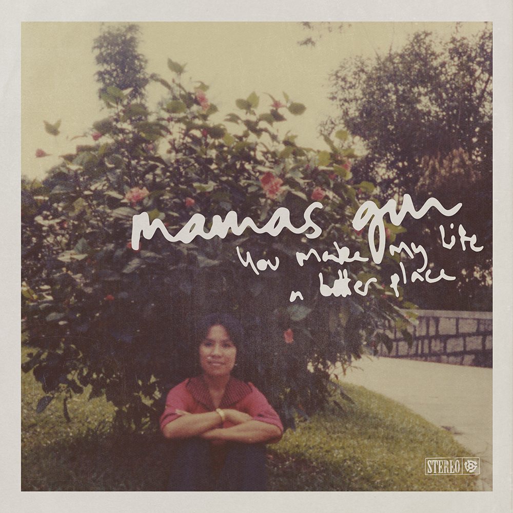 Mama’s Gun — You Make My Life a Better Place cover artwork