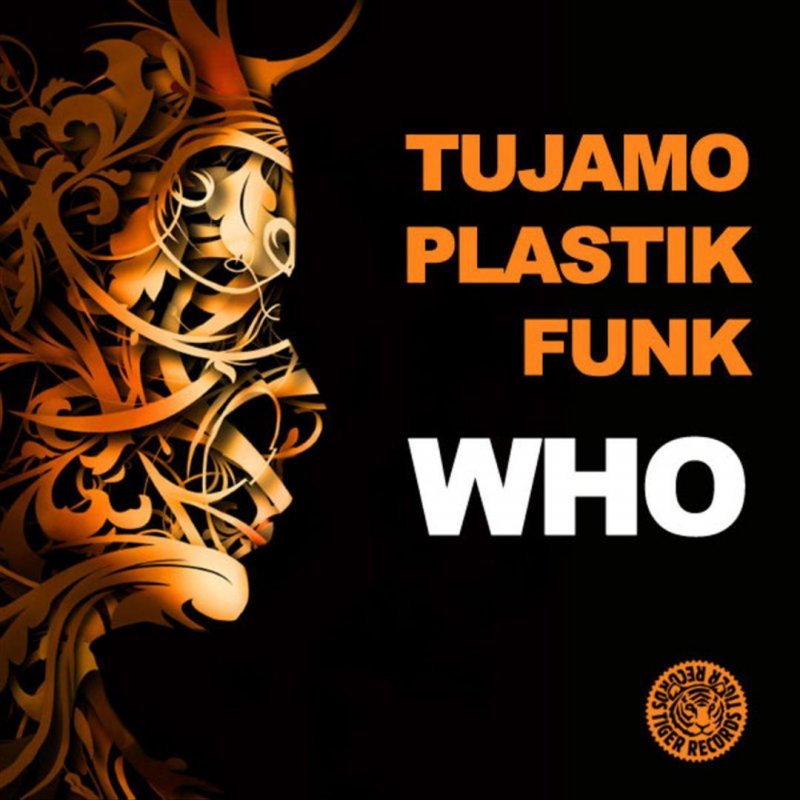 Tujamo & Plastik Funk — Who cover artwork